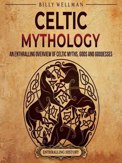 Title details for Celtic Mythology by Enthralling History - Available